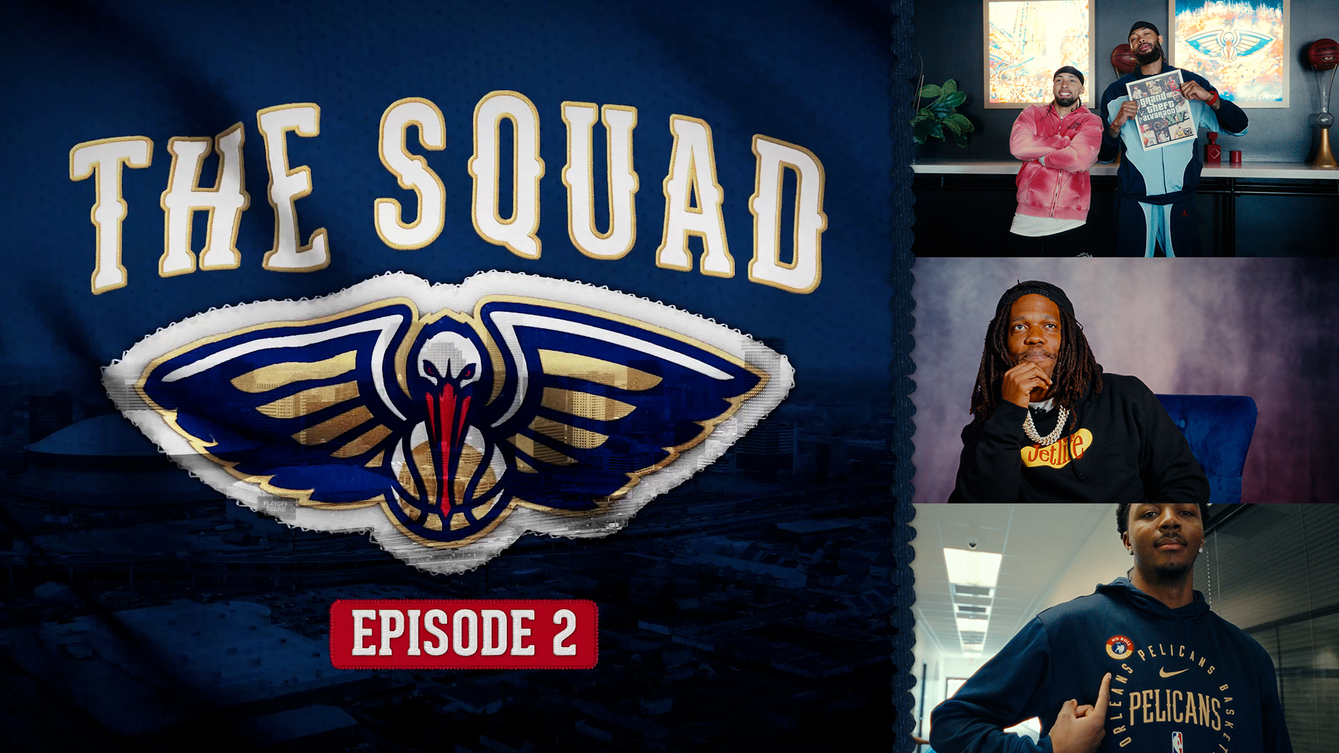 The Squad | Season 4 Ep. 2 | New Orleans Pelicans All-Access