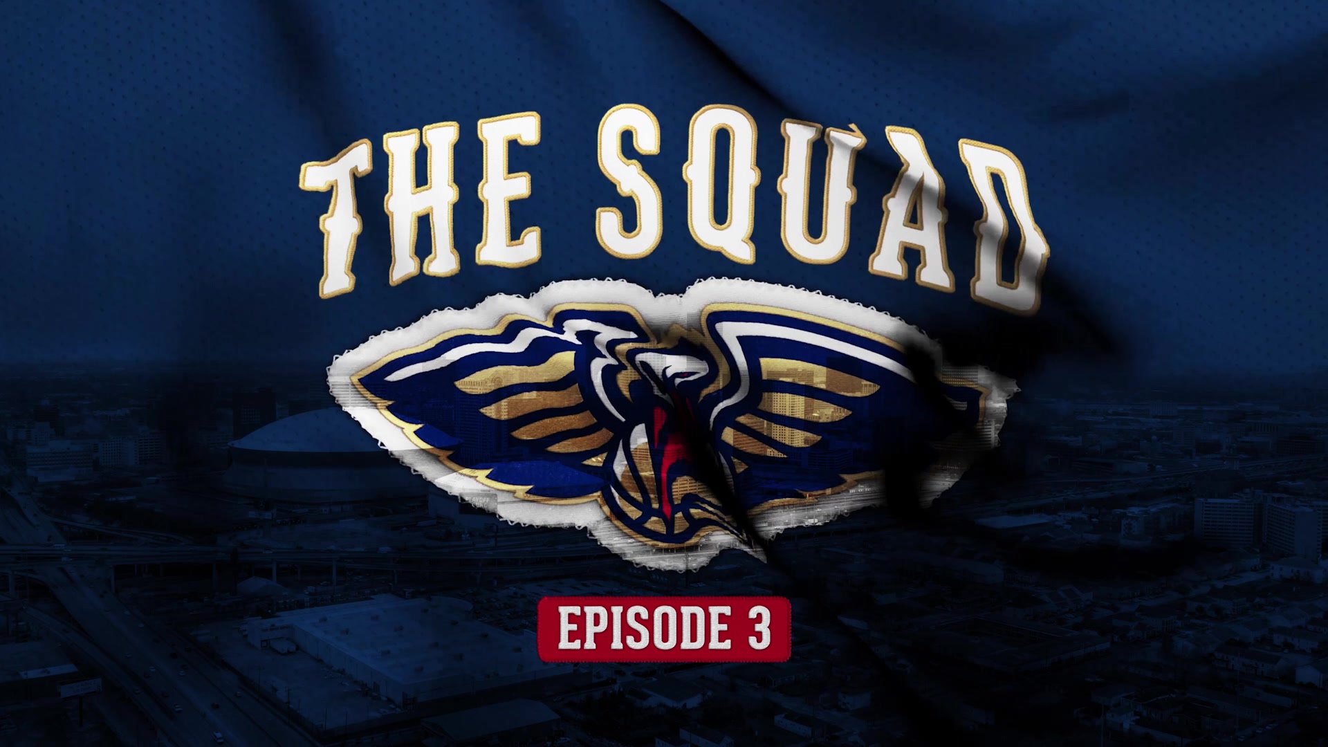The Squad | Season 4 Ep. 3 | New Orleans Pelicans All-Access