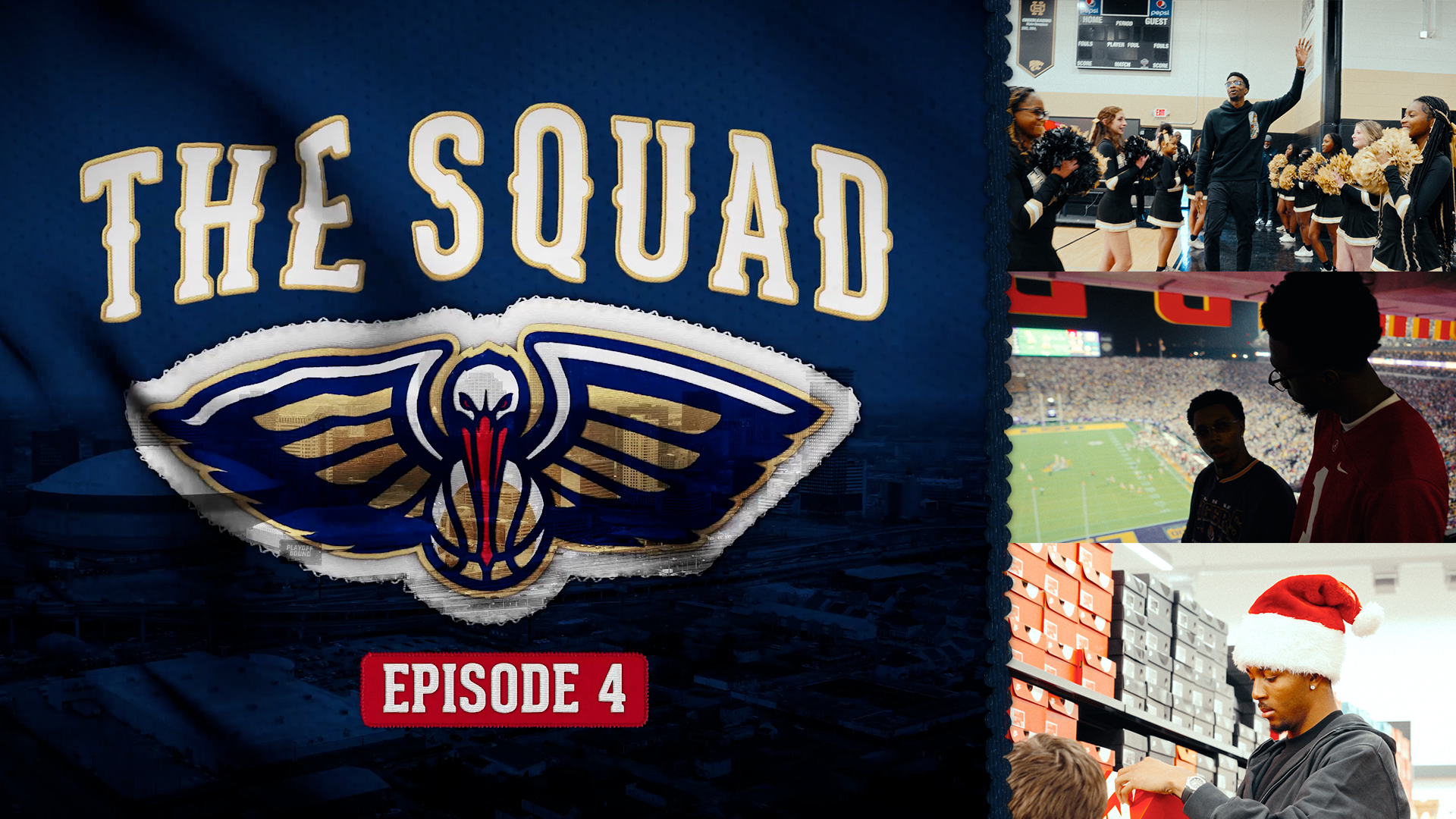 The Squad | Season 4 Ep. 4 | New Orleans Pelicans All-Access