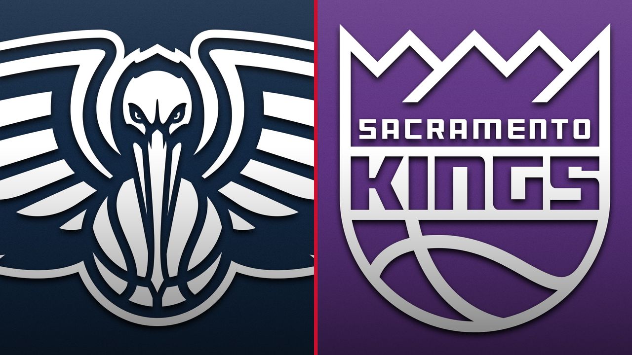 Sacramento Kings at New Orleans Pelicans