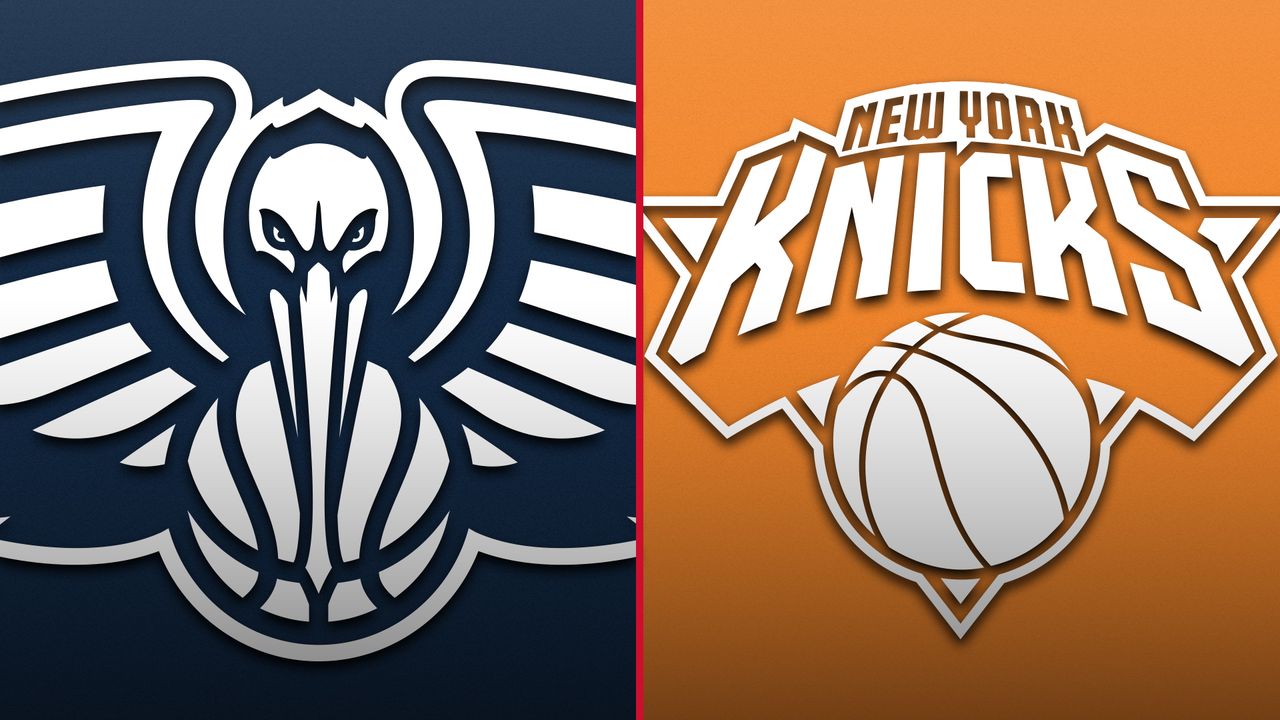 New York Knicks at New Orleans Pelicans