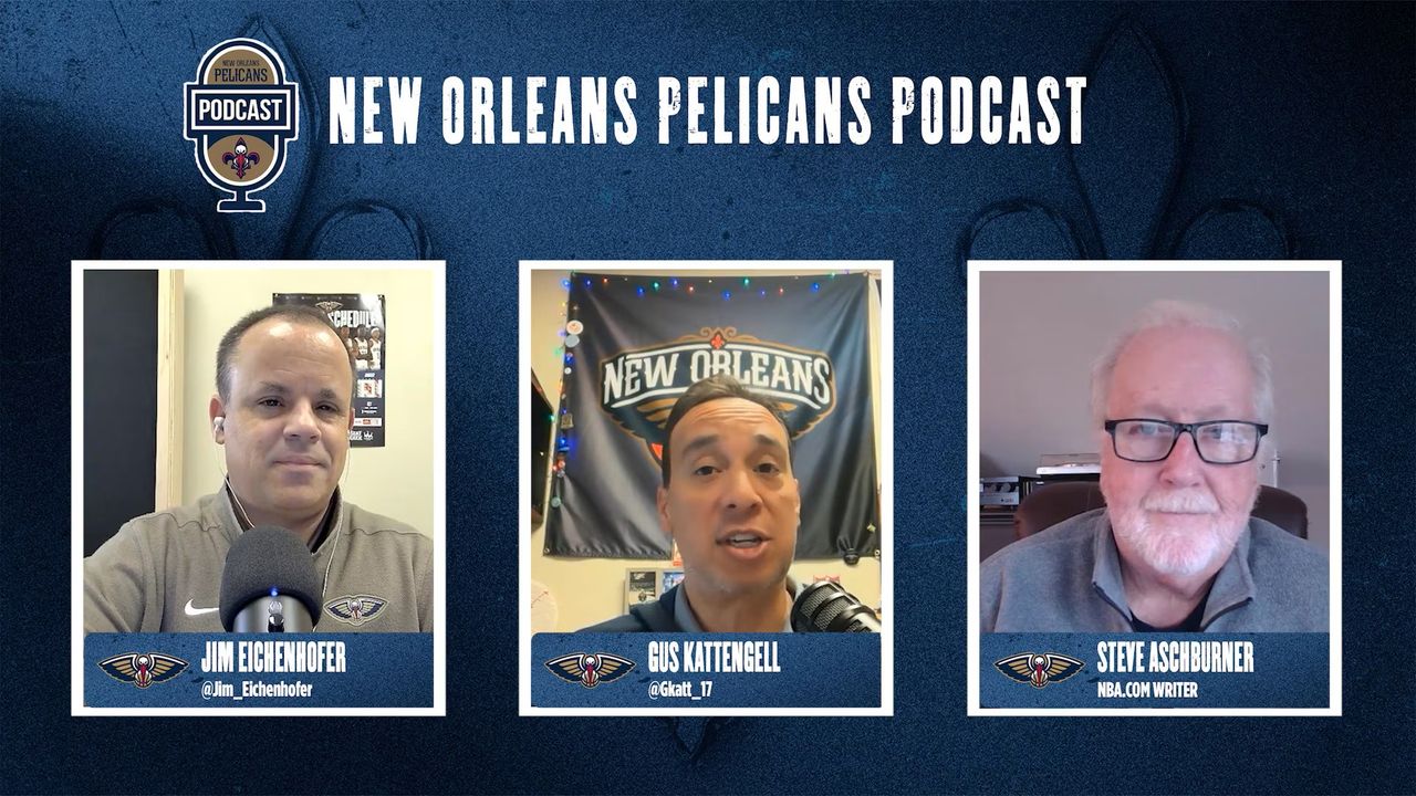 Steve Aschburner on Pelicans rookies | Pelicans Podcast